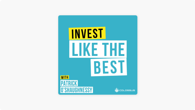 Invest Like the Best podcast cover
